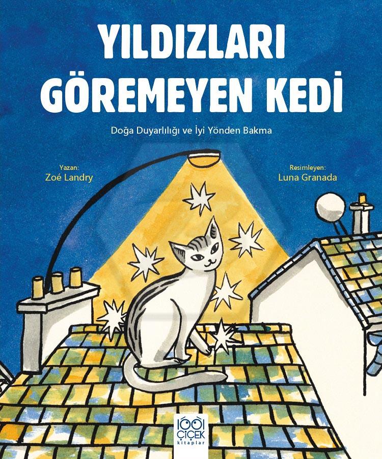 Yıldızları Göremeyen Kedi