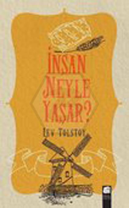 İnsan Neyle Yaşar