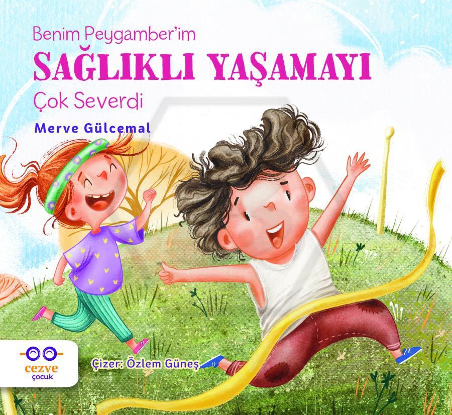 Benim Peygmberim Sağlıklı Yaşamayı çok Severdi