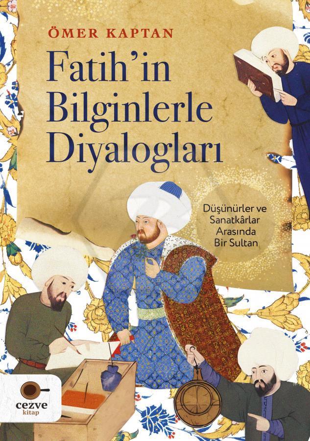 Fatihin Bilginlerle Diyalogları 