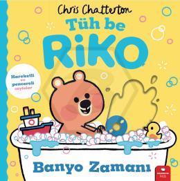 Tüh Be Riko - Banyo Zamanı