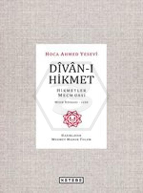 Dîvân-ı Hikmet; Hikmetler Mecmuası- Mısır Nüshası 1650