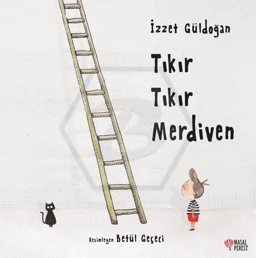 Tıkır Tıkır Merdiven