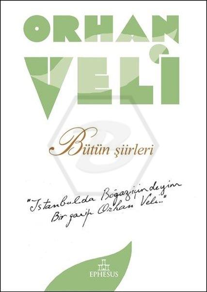 Orhan Veli - Bütün Şiirleri