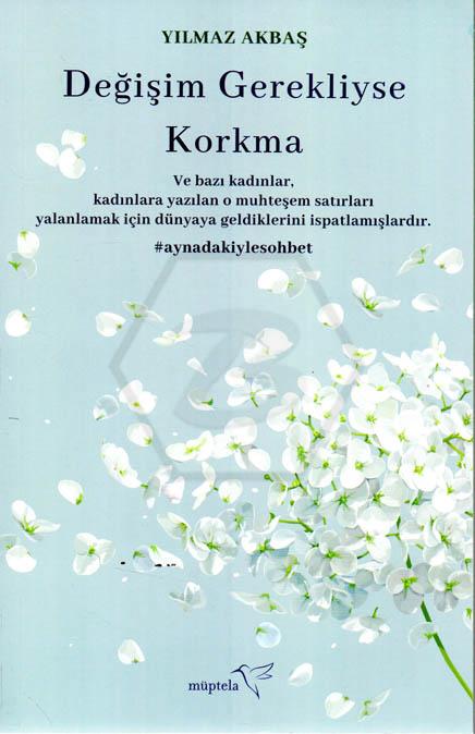 Değişim Gerekliyse Korkma