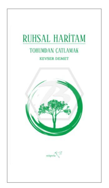 Ruhsal Haritam Tohumdan Çatlamak