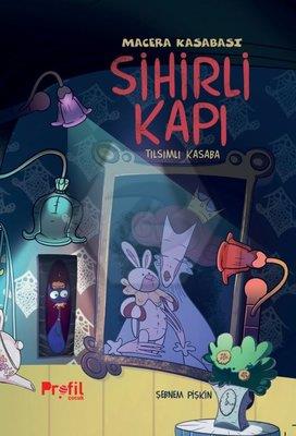 Sihirli Kapı Macera Kasabası