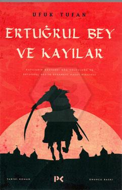 Ertuğrul Bey ve Kayılar