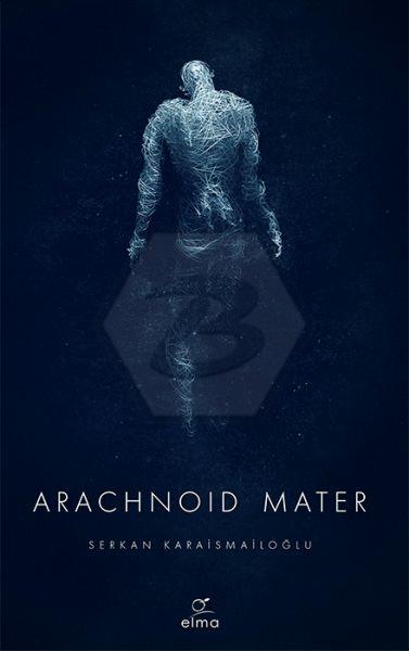 Arachnoıd Mater (Mater Serisi #2)