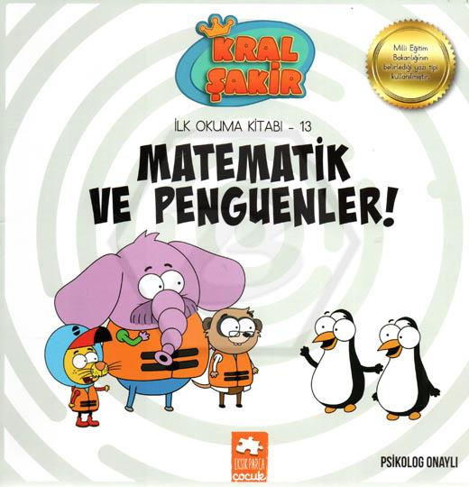 Matematik ve Penguenler! - Kral Şakir İlk Okuma 13