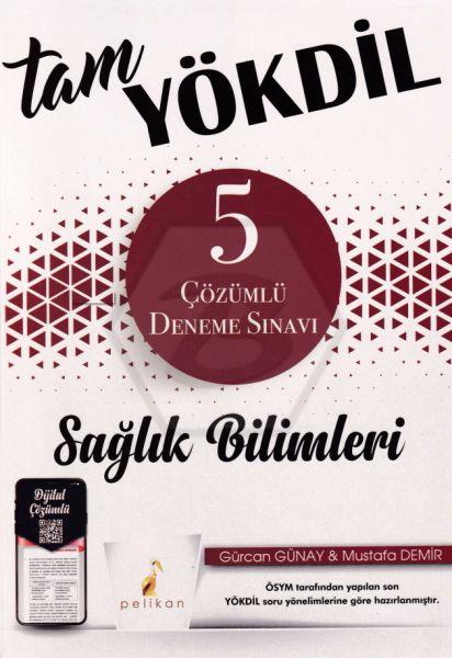 Tam Yökdil Sağlık Bilimleri Dijital Çözümlü 5 Deneme Sınavı