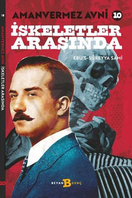 İskeletler Arasında Amanvermez Avni 10
