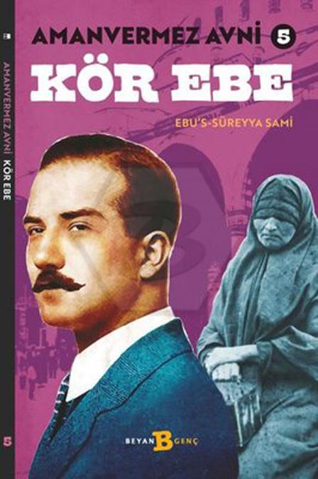 Kör Ebe Amanvermez Avni 5