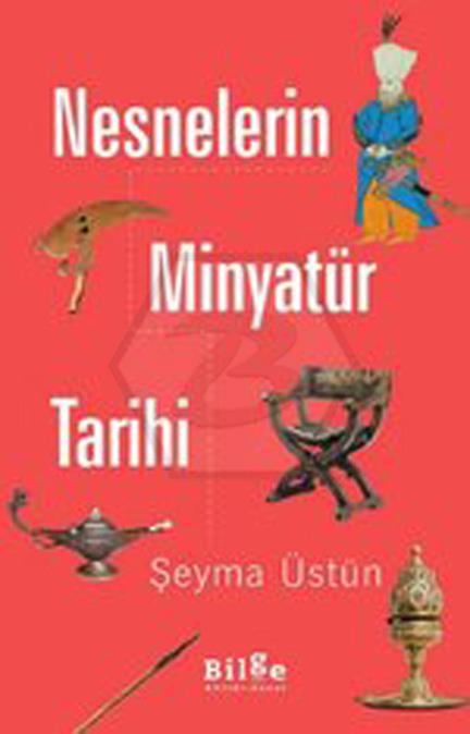 Nesnelerin Minyatür Tarihi