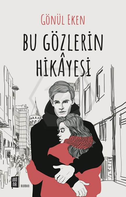 Bu Gözlerin Hikâyesi