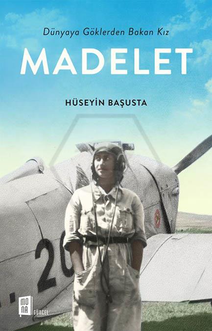 Madelet Dünyaya Göklerden Bakan Kız