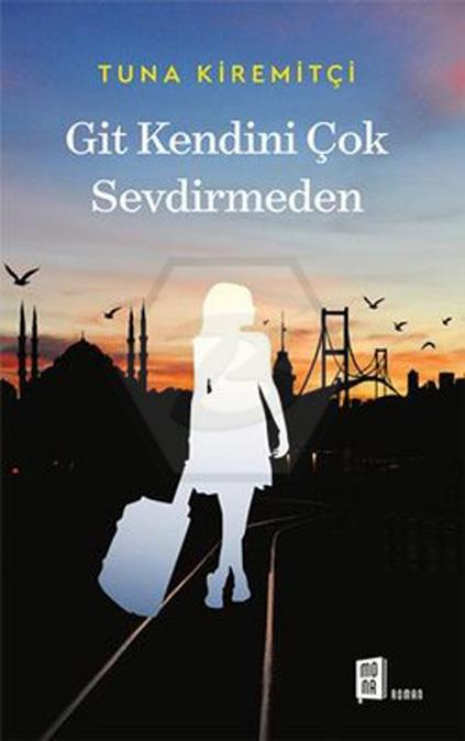 Git Kendini Çok Sevdirmeden