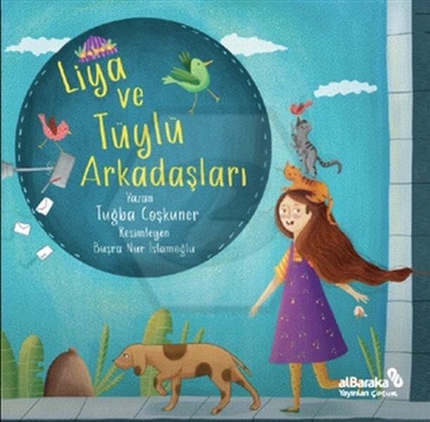 liya ve Tüylü Arkadaşları