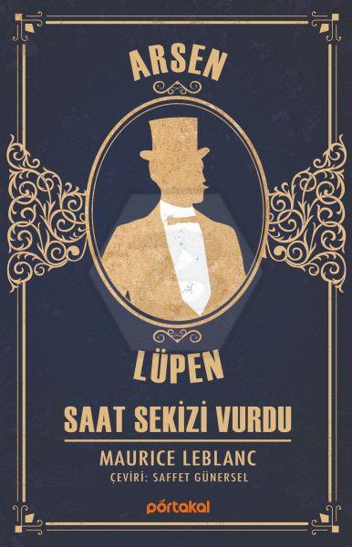 Arsen Lüpen - Saat Sekizi Vurdu