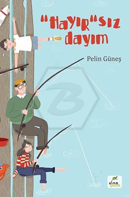 "Hayır" Sız Dayım