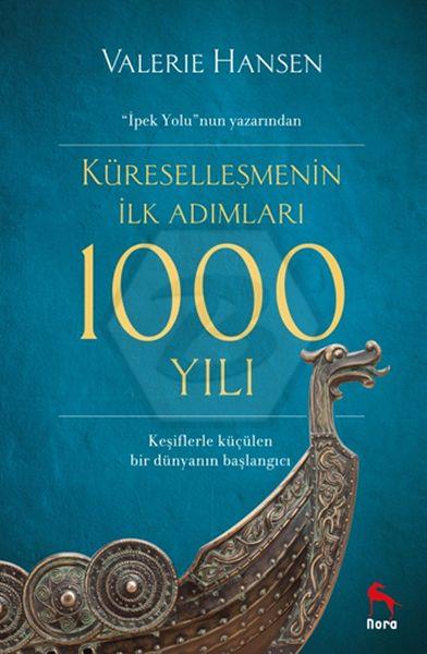 Küreselleşmenin İlk Adımları 1000 Yılı