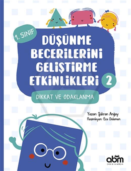 Dikkat Ve Odaklanma - Düşünme Becerilerini Geliştirme Etkinlikleri 2
