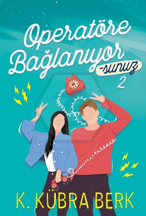 Operatöre Bağlanıyorsunuz 2