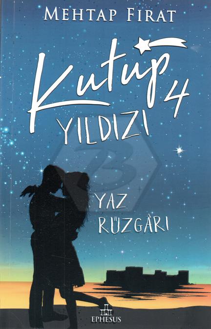 Kutup Yıldızı 4 - Yaz Rüzgarı (Ciltsiz)