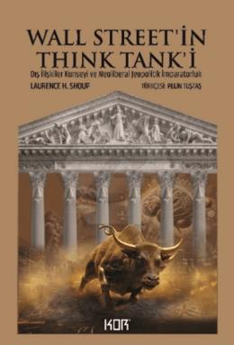 Wall Street in Think Tank i Dış İlişkiler Konseyi ve Neoliberal Jeopolitik İmparatorluk