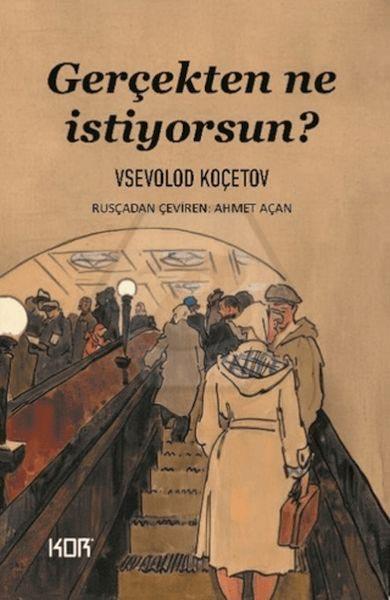 Gerçekten Ne İstiyorsun?
