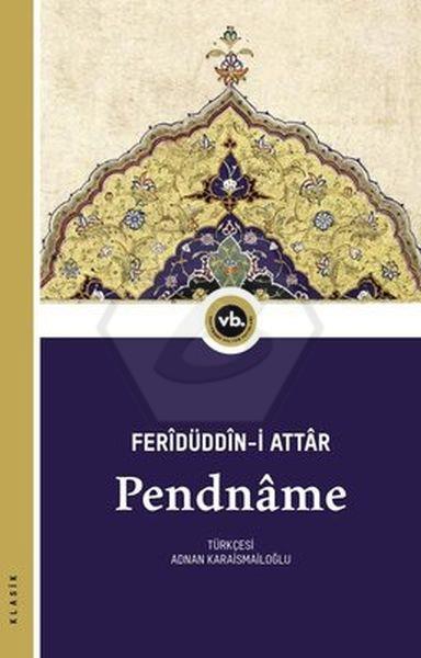 Pendname – Attardan öğütler