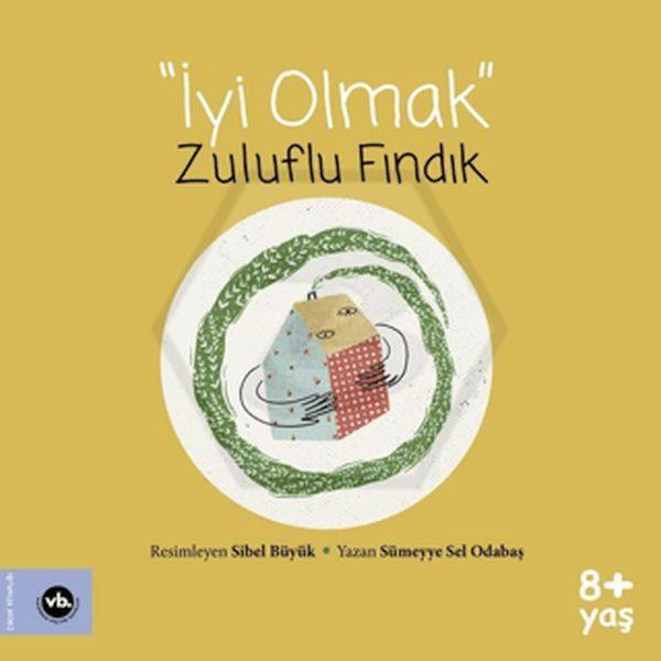 İyi Olmak - Zuruflu Fındık