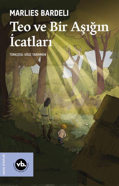 Teo ve Bir Aşığın İcatları 