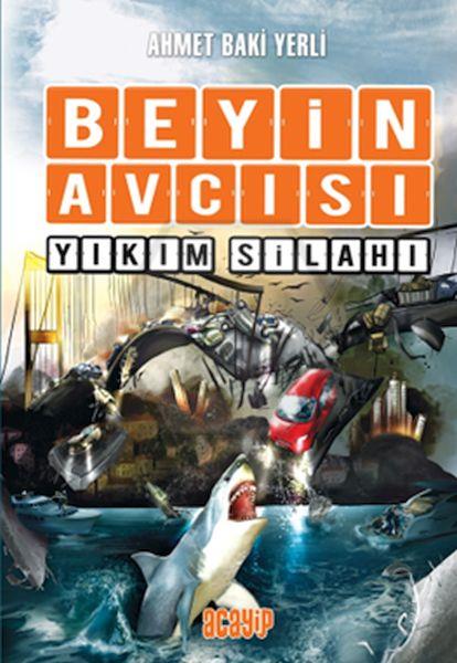 Beyin Avcısı - Yıkım Silahı