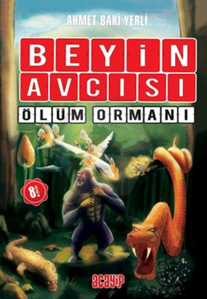 Beyin Avcısı - Ölüm Ormanı