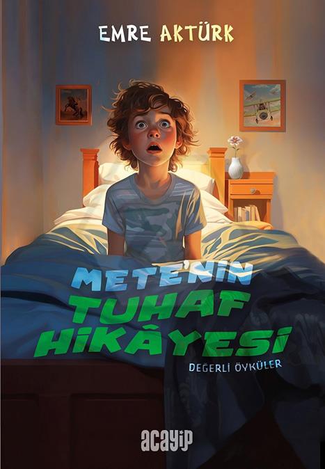 Mete’nin Tuhaf Hikâyesi