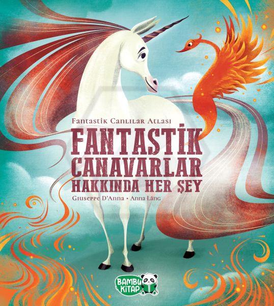 Fantastik Canavarlar Hakkında Her Şey