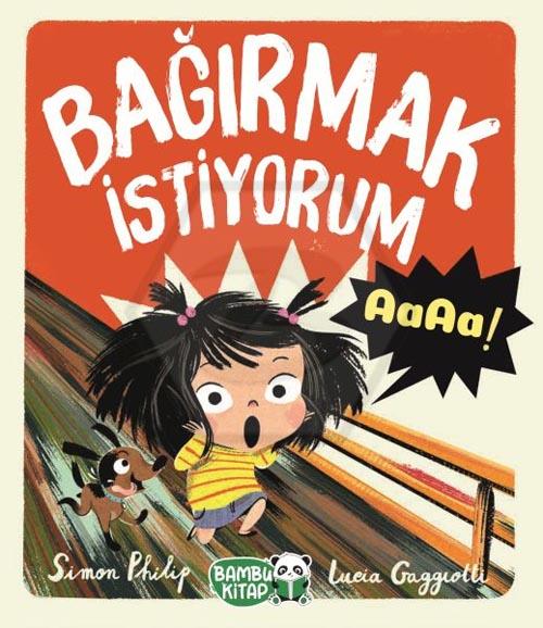 Bağırmak İstiyorum