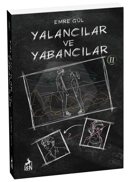 Yalancılar ve Yabancılar 2