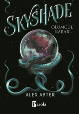 Skyshade-Ölümcül Karar Ciltli