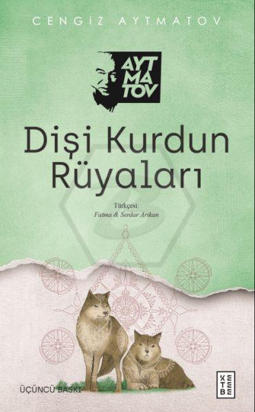 Dişi Kurdun Rüyaları