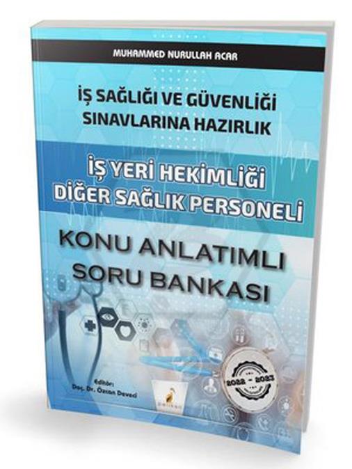 İş Yeri Hekimi ve Diğer Sağlık Personeli Konu Anlatımlı Soru Bankası 