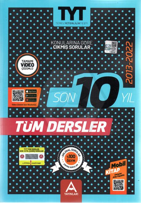 TYT Tüm Dersler Son 10 Yıl Çıkmış Sorular