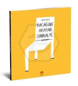 Bacağını arayan Sandalye
