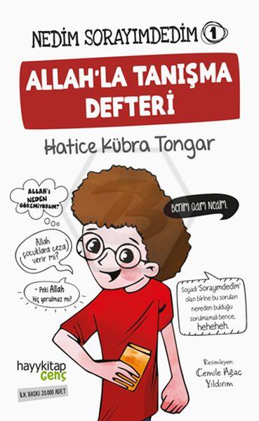 Nedim Sorayım Dedim-1 Allah la Tanışma Defteri