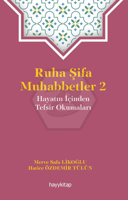 Ruha Şifa Muhabbetler 2