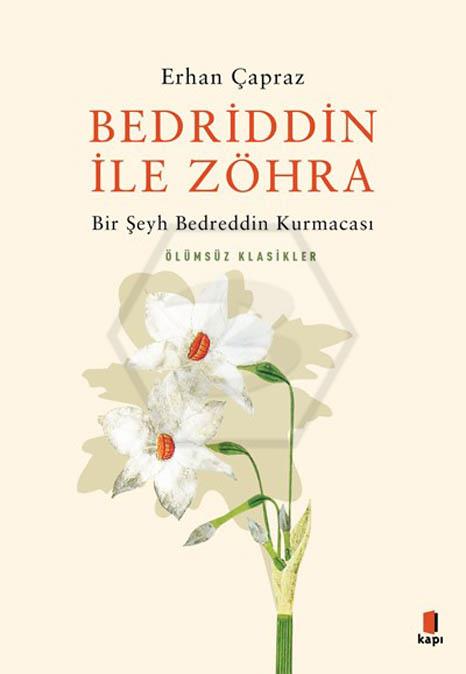 Bedriddin İle Zöhra Bir Şeyh Bedreddin Kurmacası