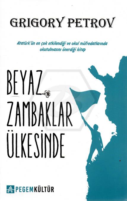 Beyaz Zambaklar Ülkesinde