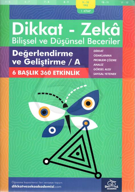 Değerlendirme ve Geliştirme / A (9 - 10 Yaş) - Dikkat Zeka