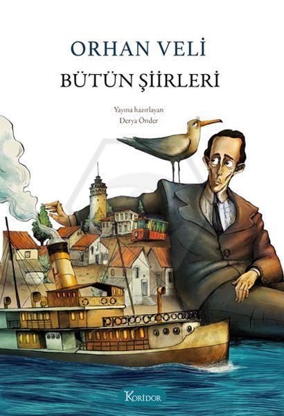 Orhan Veli Bütün Şiirleri - Orhan Veli 